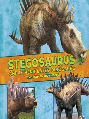 cover image of Stegosaurus and Other Plated Dinosaurs